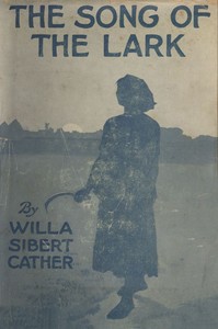 The Song of the Lark by Willa Cather