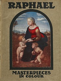 Raphael by Paul G. (Paul George) Konody