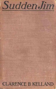 Sudden Jim by Clarence Budington Kelland