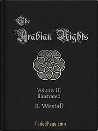 The Arabian Nights, Volume 3 (of 4) by Anonymous