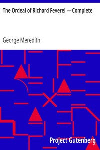 The Ordeal of Richard Feverel — Complete by George Meredith