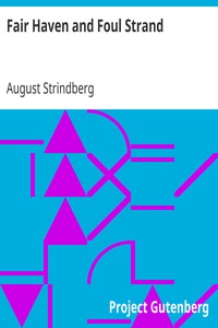 Fair Haven and Foul Strand by August Strindberg