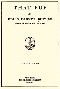 That Pup by Ellis Parker Butler