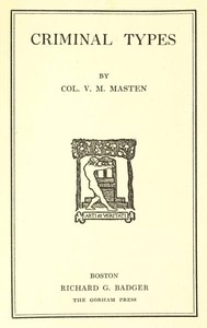 Criminal Types by V. M. (Vincent Myron) Masten