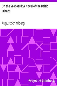 On the Seaboard: A Novel of the Baltic Islands by August Strindberg