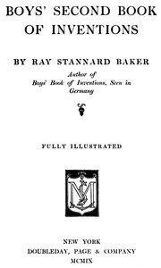 Boys' Second Book of Inventions by Ray Stannard Baker