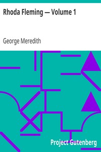 Rhoda Fleming — Volume 1 by George Meredith