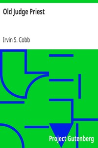 Old Judge Priest by Irvin S. (Irvin Shrewsbury) Cobb
