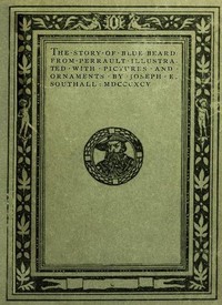 The Story of Blue-Beard by Charles Perrault