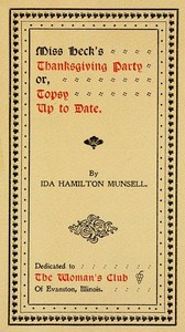 Miss Heck's Thanksgiving Party; or, Topsy Up To Date by Ida Hamilton Munsell