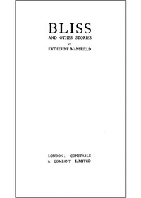 Bliss, and Other Stories by Katherine Mansfield