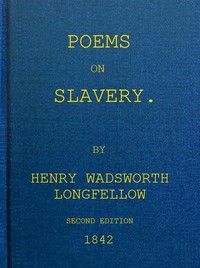 Poems on Slavery by Henry Wadsworth Longfellow