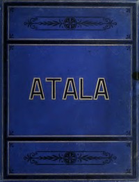 Atala by François-René Chateaubriand