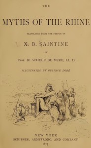 Myths of the Rhine by X.-B. (Xavier-Boniface) Saintine