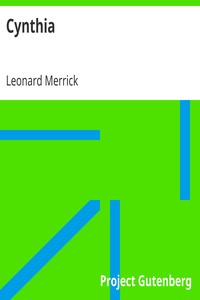 Cynthia
With an Introduction by Maurice Hewlett by Leonard Merrick