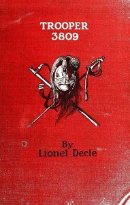 Trooper 3809: A Private Soldier of the Third Republic by Lionel Decle