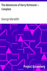 The Adventures of Harry Richmond — Complete by George Meredith