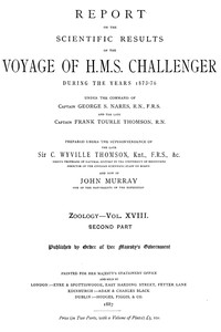 Report on the Radiolaria Collected by H.M.S. Challenger During the Years 1873-1876, Second Part: Subclass Osculosa; Index
Report on the Scientific Results of the Voyage of H.M.S. Challenger During the Years 1873-76, Vol. XVIII by Ernst Haeckel