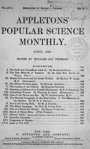 Appletons' Popular Science Monthly, April 1899
Volume LIV, No. 6, April 1899 by Various