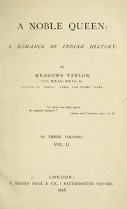 A Noble Queen: A Romance of Indian History (Volume 2 of 3) by Meadows Taylor