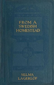 From a Swedish Homestead by Selma Lagerlöf