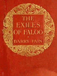 The Exiles of Faloo by Barry Pain