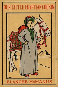 Nabul, Our Little Egyptian Cousin by Blanche McManus