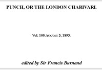Punch, or the London Charivari, Vol. 109, August 3, 1895 by Various