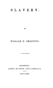 Slavery by William Ellery Channing