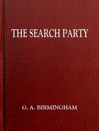 The Search Party by George A. Birmingham