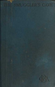 The Smuggler's Cave by George A. Birmingham