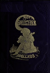 The Book of Ballads
Eleventh Edition, 1870 by Theodore Martin