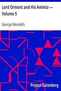 Lord Ormont and His Aminta — Volume 5 by George Meredith