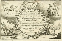 Writing and Drawing Made Easy, Amusing and Instructive
Containing the Whole Alphabet in All the Characters Now Us'd, Both in Printing and Penmanship by William Chinnery