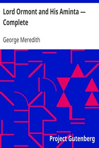 Lord Ormont and His Aminta — Complete by George Meredith