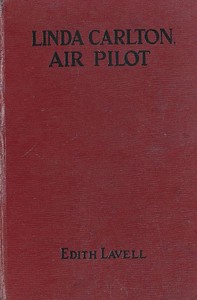 Linda Carlton, Air Pilot by Edith Lavell