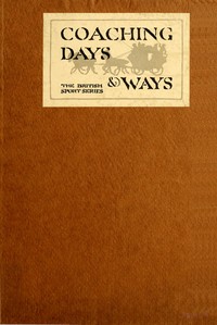 Coaching Days & Ways by E. D. (Edward William Dirom) Cuming