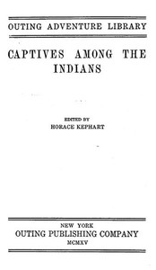 Captives Among the Indians by Francesco Giuseppe Bressani