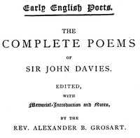 The Complete Poems of Sir John Davies. Volume 1 of 2. by John Davies
