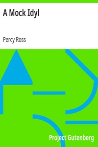 A Mock Idyl by Percy Ross