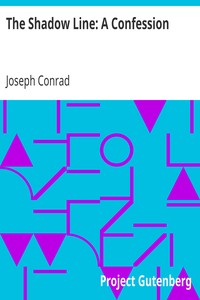 The Shadow Line: A Confession by Joseph Conrad