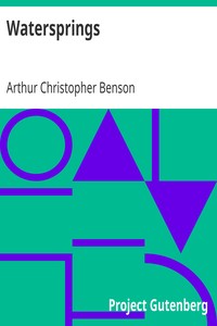 Watersprings by Arthur Christopher Benson