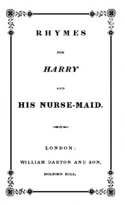 Rhymes for Harry and His Nurse-Maid by Maria Arthington