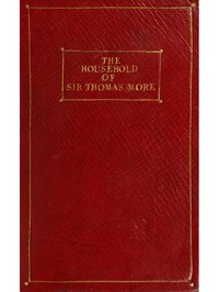 The Household of Sir Thomas More by Anne Manning
