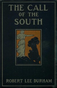 The Call of the South by Robert Lee Durham
