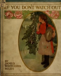 Little Orphan Annie, and Billy Miller's Circus-Show by James Whitcomb Riley