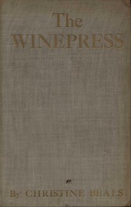 The Winepress by Christine Beals