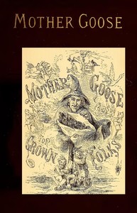 Mother Goose for Grown Folks by A. D. T. (Adeline Dutton Train) Whitney