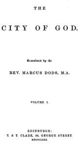 The City of God, Volume I by Saint Augustine
