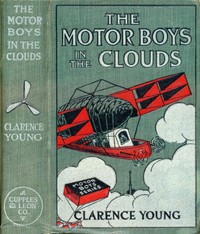 The Motor Boys in the Clouds; or, A Trip for Fame and Fortune by Clarence Young